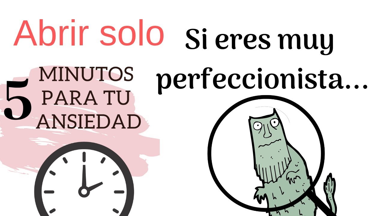 ¿ERES MUY PERFECCIONISTA?. PUEDE QUE TE PASE ESTO...