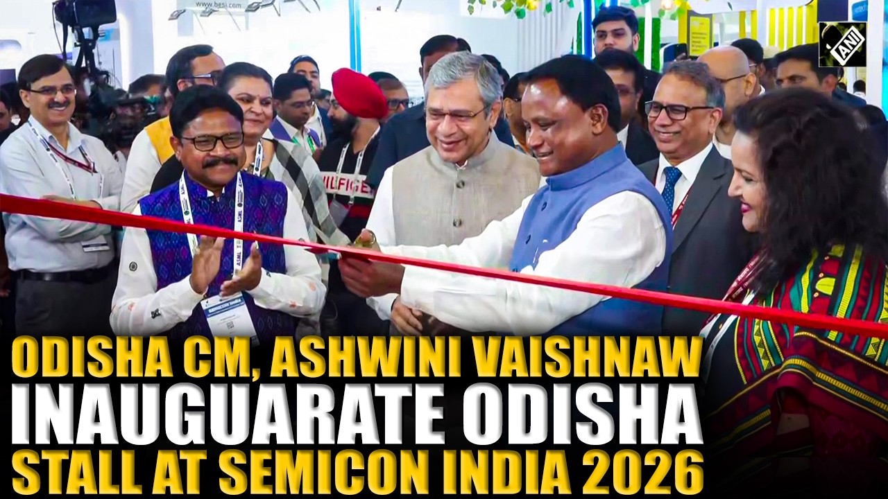 Odisha CM Mohan Majhi, Union Min Ashwini Vaishnaw inaugurate Odisha stall at SEMICON India 2026