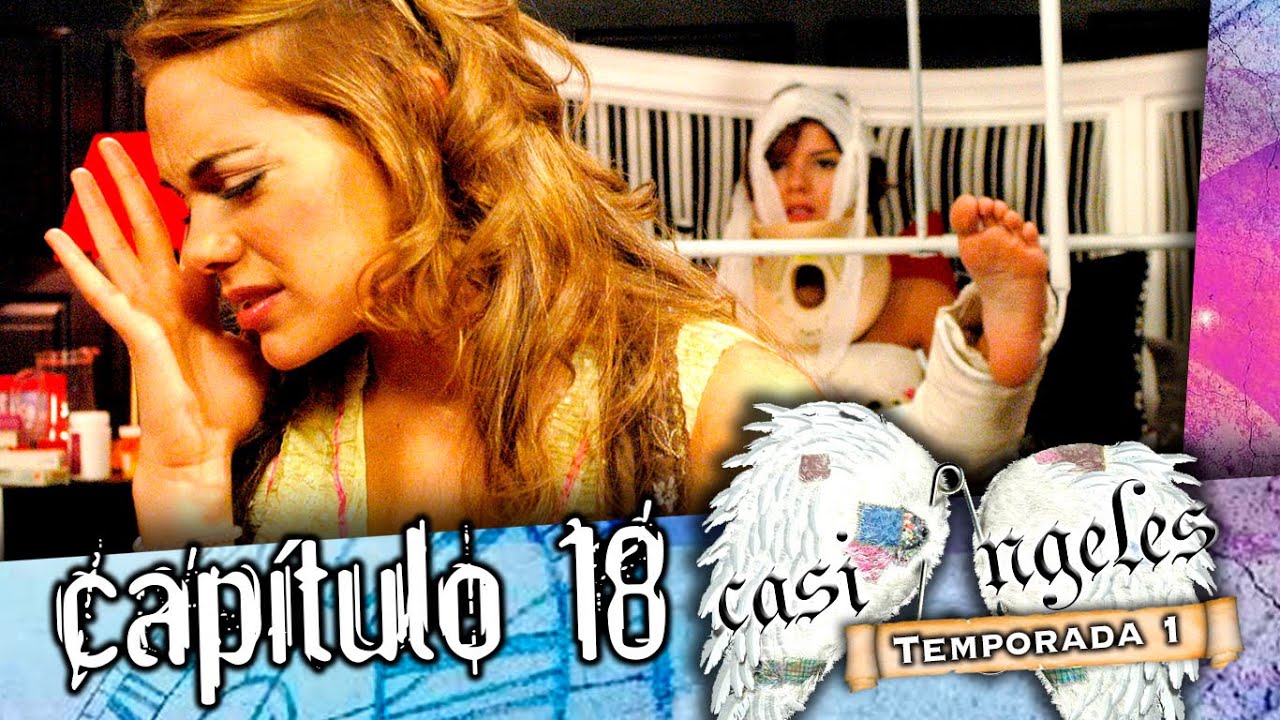 CASI ANGELES Temporada 1 Capitulo 18