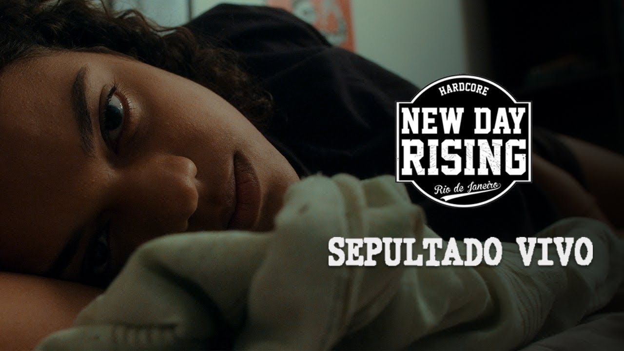 NEW DAY RISING - SEPULTADO VIVO (CLIPE OFICIAL)