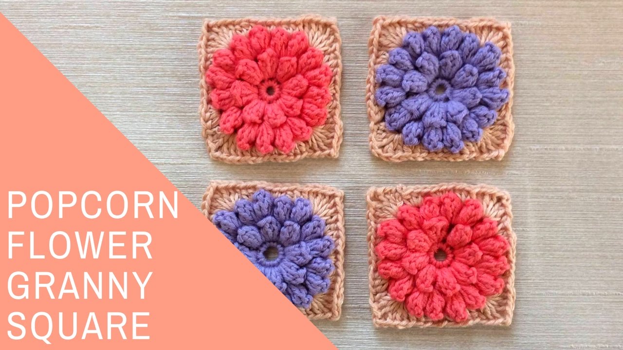 Crochet Popcorn Flower Granny Square Tutorial