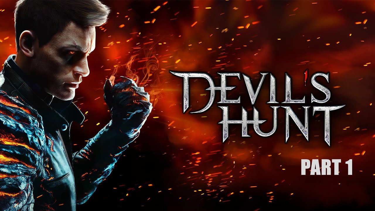 Devil's Hunt  Walkthrough & Full Gameplay & Bugs & Crashes ( Part 1 & 1080p )
