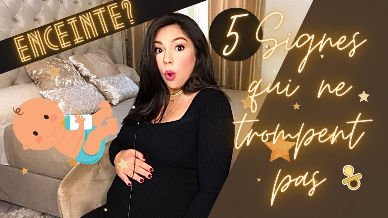 Comment savoir si on est enceinte? - 5 Signes qui ne trompent pas -