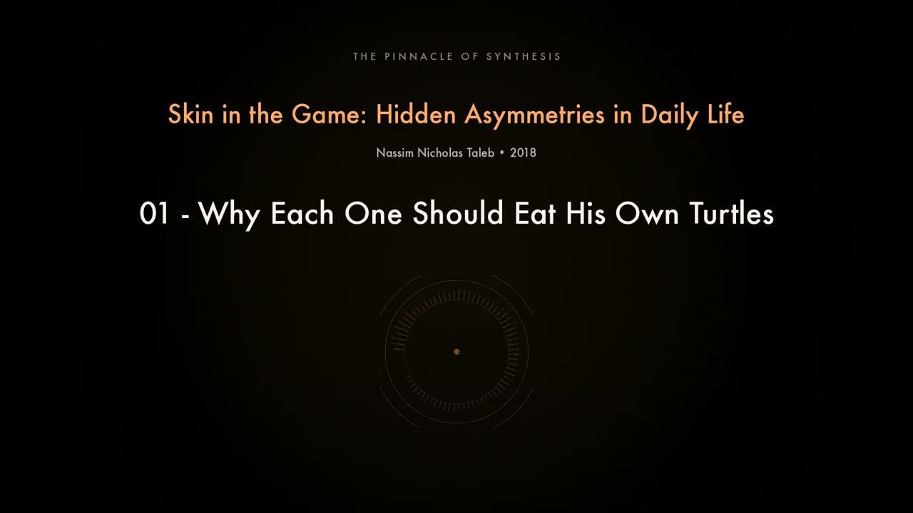 01 - Why Each One Should Eat His Own Turtles