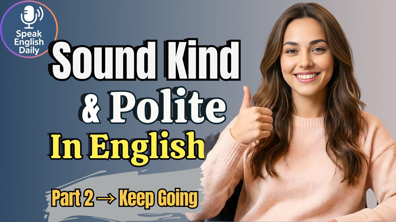 100 Polite English Phrases for Daily English &ndash; Part 2 | Shadowing English Speaking Practice