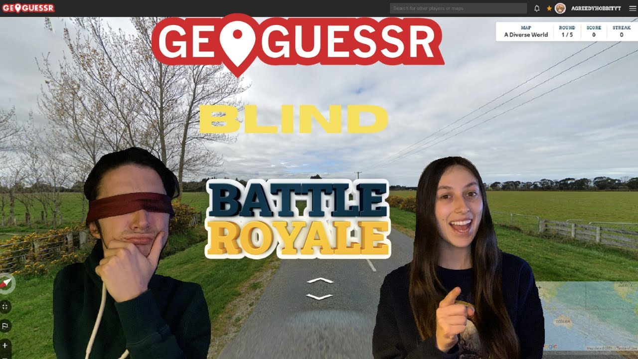 Blind Battle Royale With My Girlfriend - Geoguessr