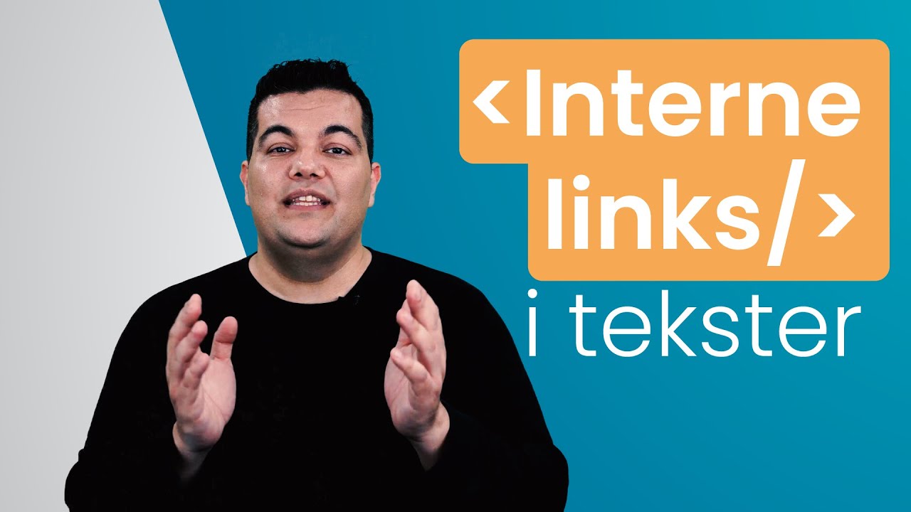 Interne links i tekster - en hurtig og god guide til intern linkbuilding