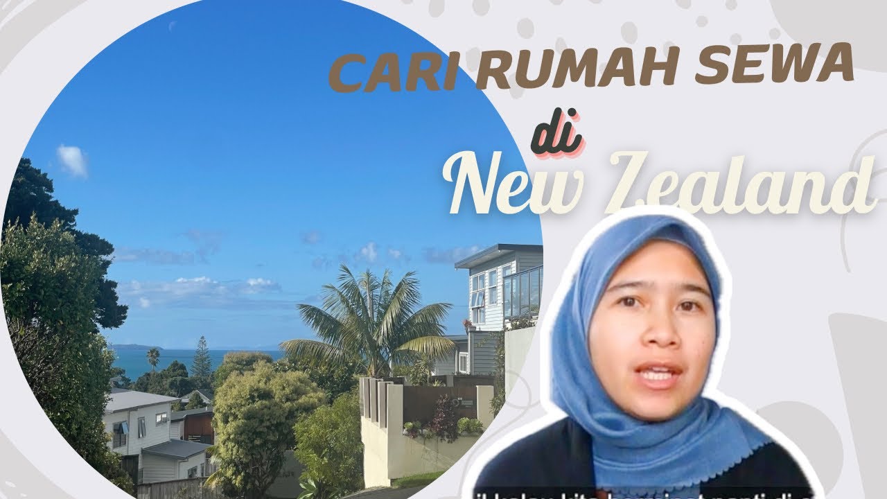 Rumah sewa di New Zealand | begini langkah-langkahnya mencarinya
