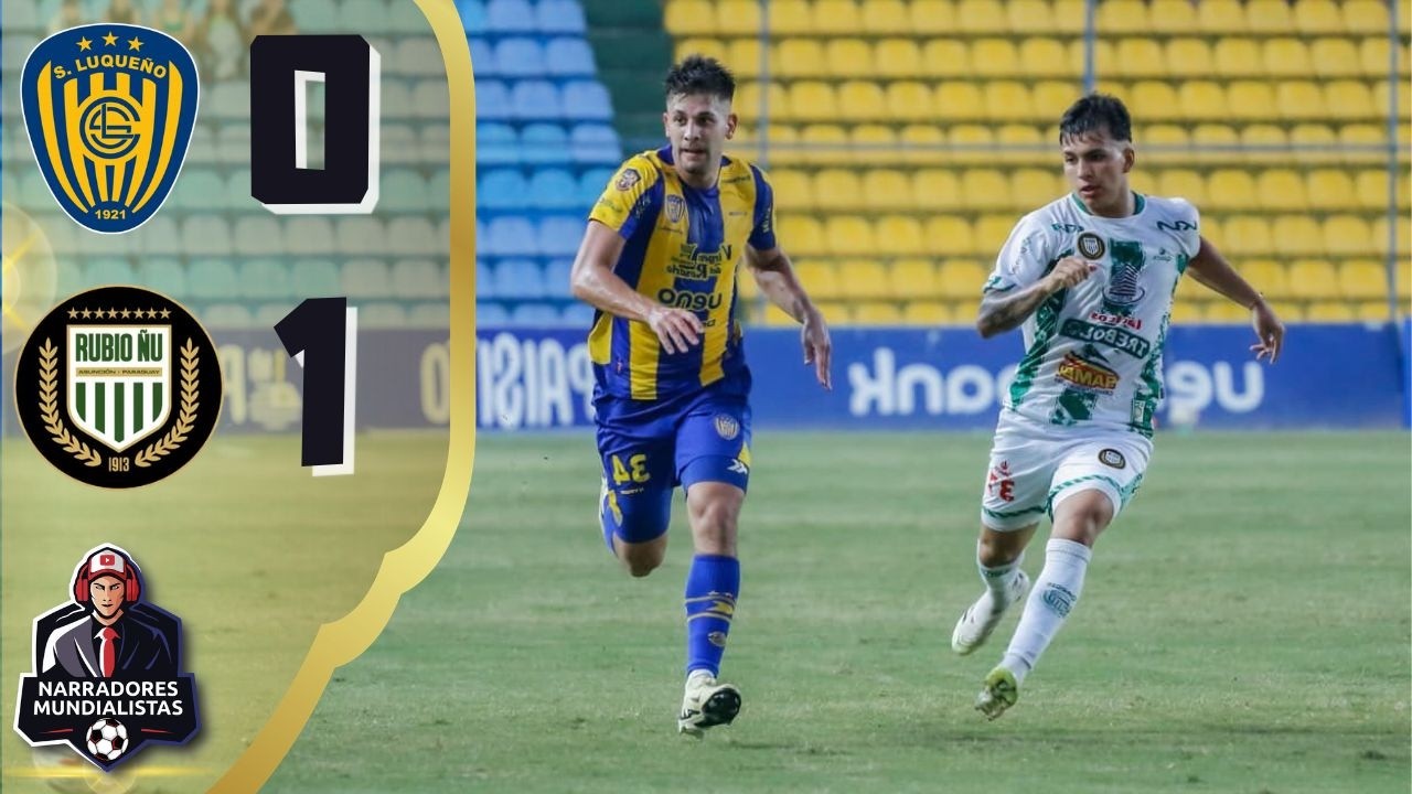 LIGA PARAGUAY  🥅 Sportivo Luqueño VS Rubio Ñu  | NARRADORES MUNDIALISTAS ⚽ en viv
