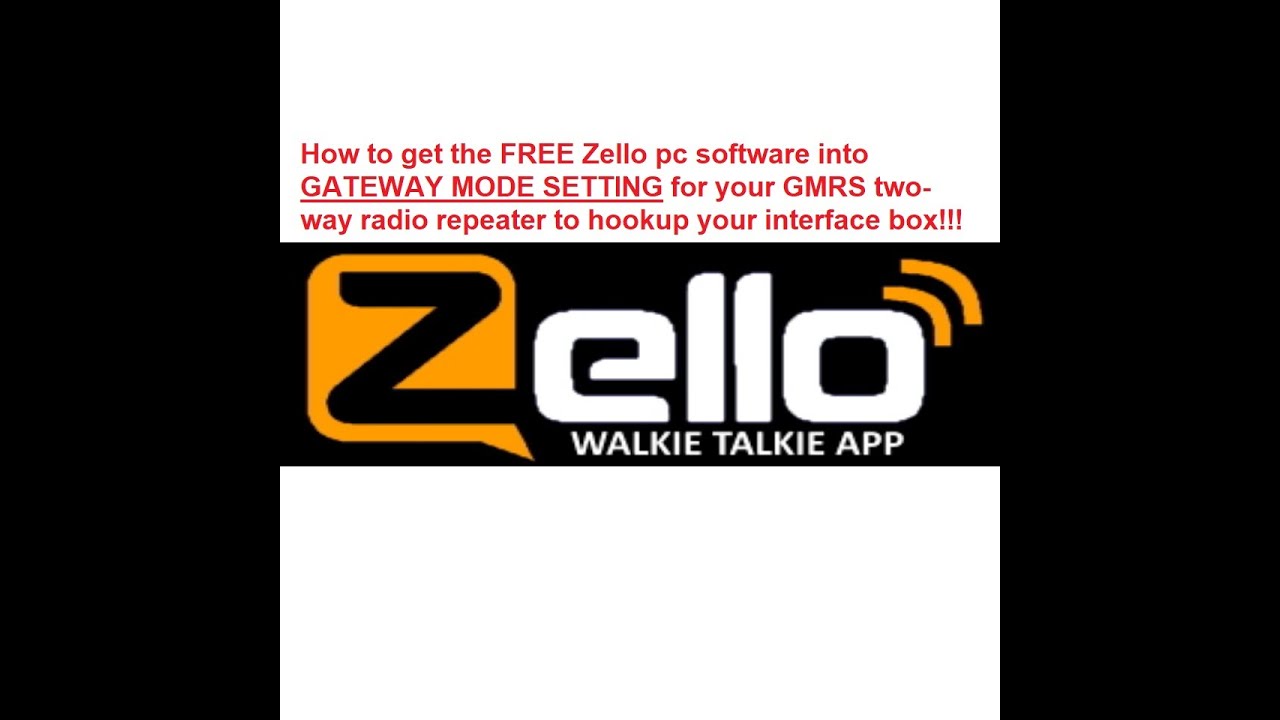 🔺 How to get your FREE Zello pc software into gateway mode for your interface box!! 🔺