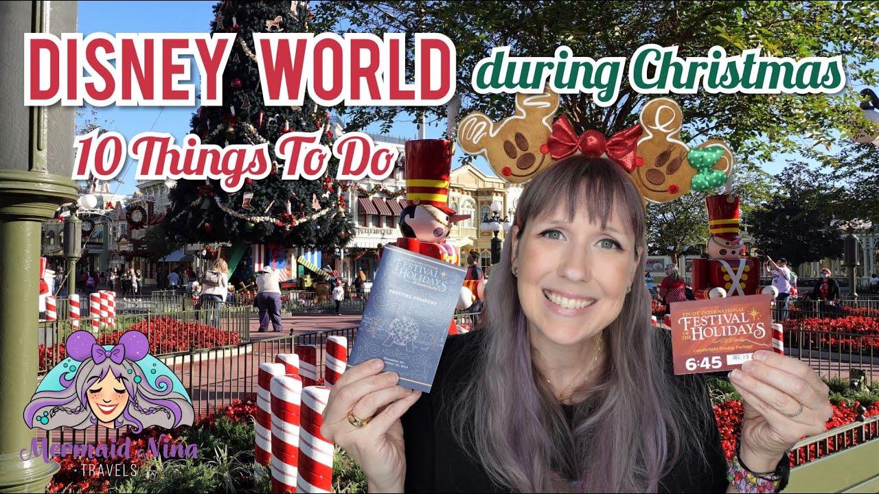Going to Disney World For Christmas - Things to do 2021