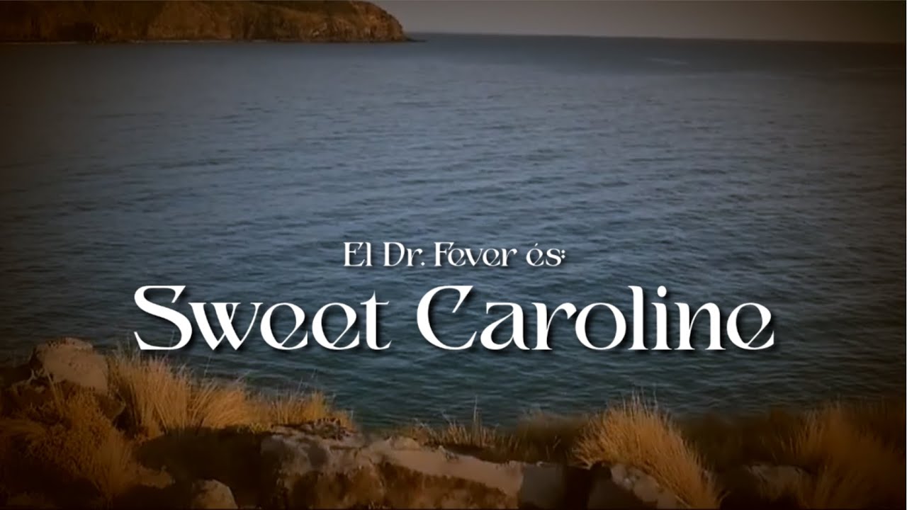Sweet Caroline