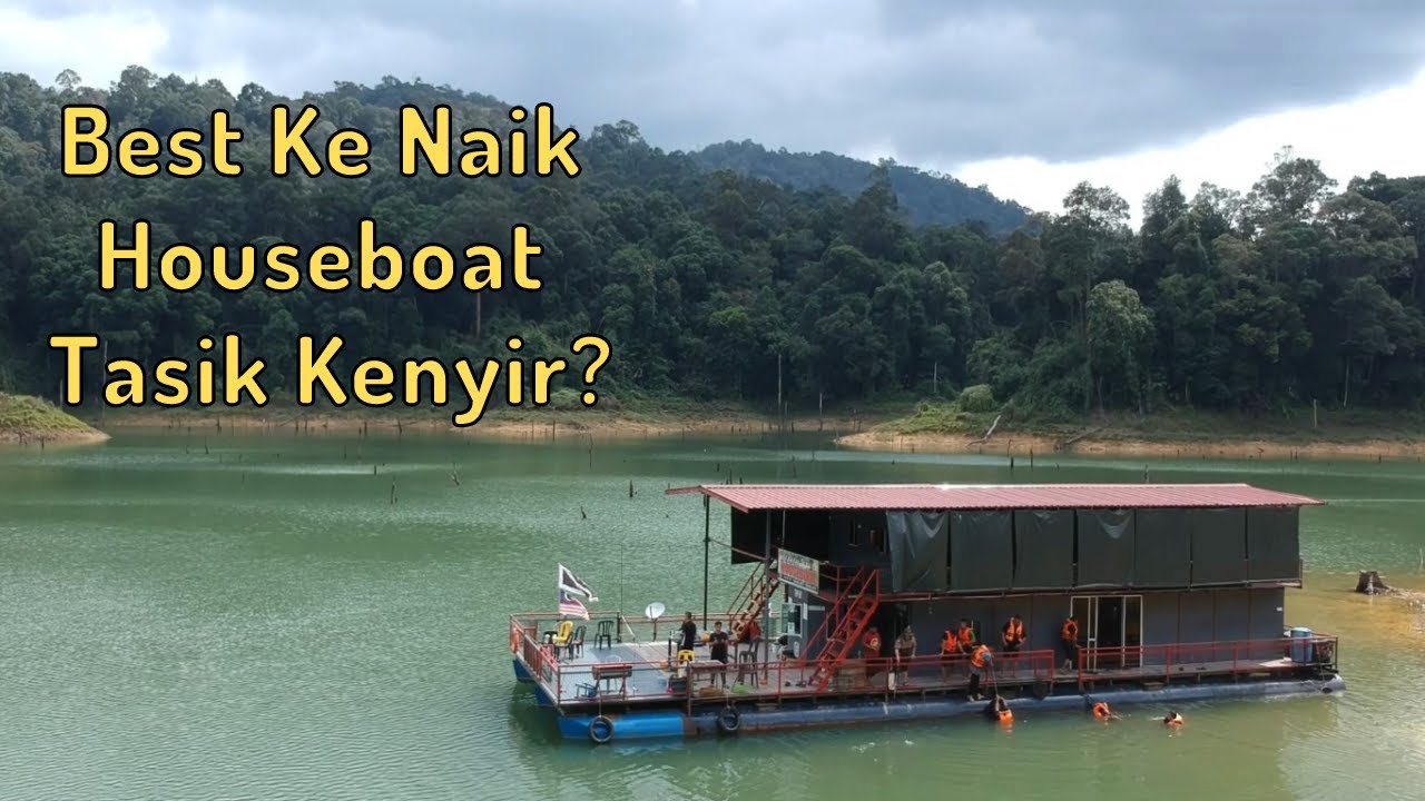Pengalaman Naik Houseboat Tasik Kenyir Memancing Toman