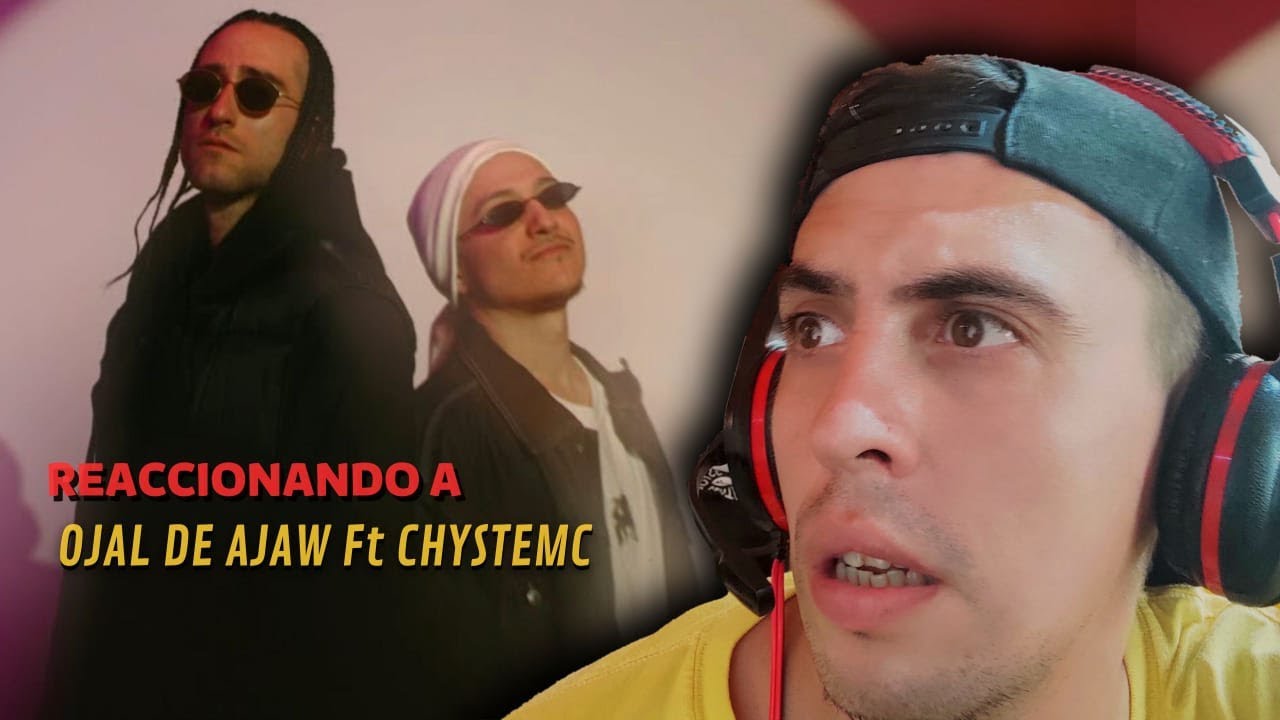 REACCIÓN a Ojal De Ajaw - ENERYIAH (Feat. Chystemc) Videoclip Oficial