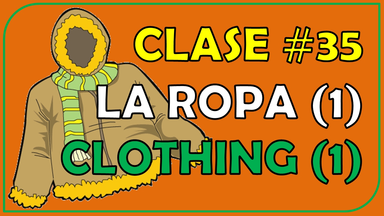 LA ROPA EN INGLÉS / CLOTHING