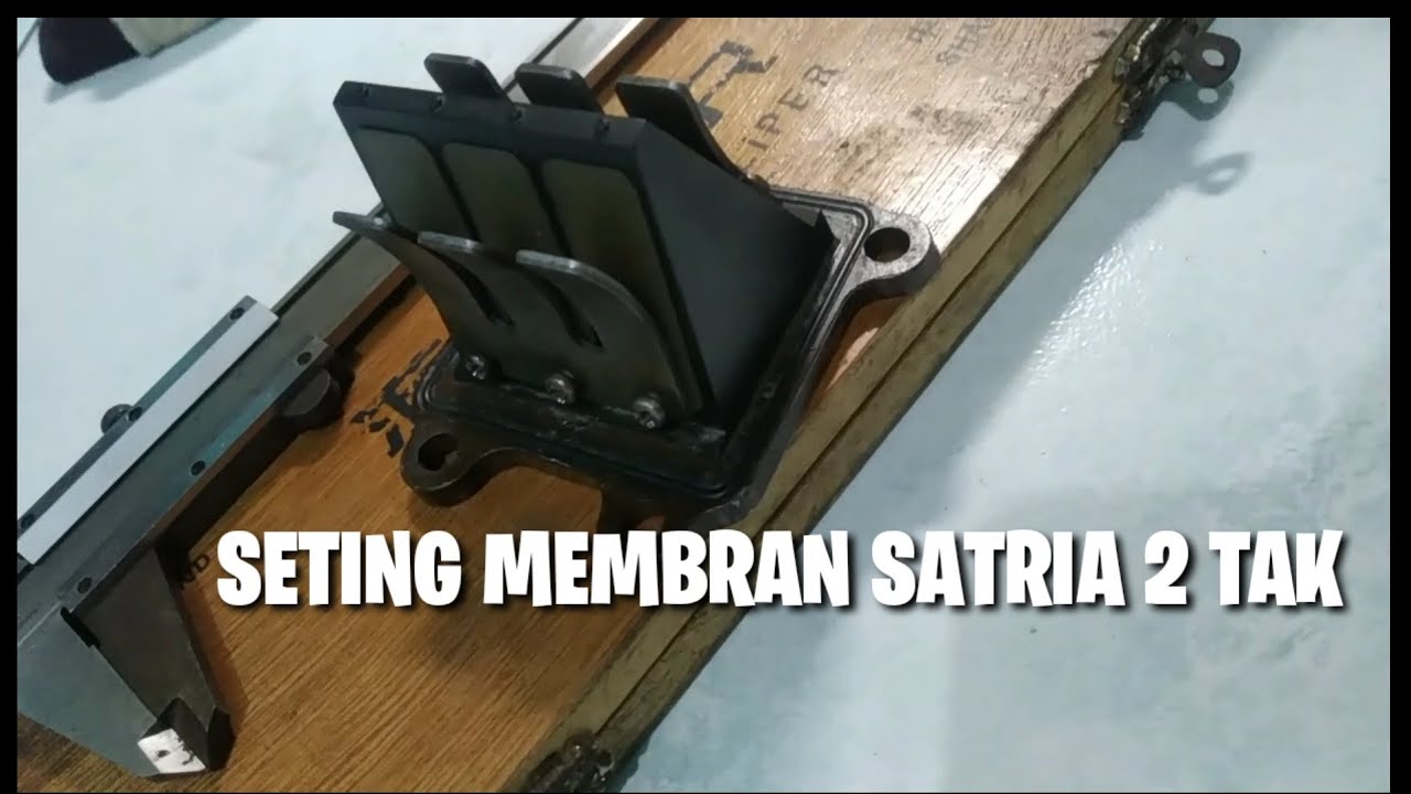 SETING MEMBRAN / REED VALVE SATRIA 2TAK GAS JENGAT #satria2tak #2tak #motovlog #roadrace