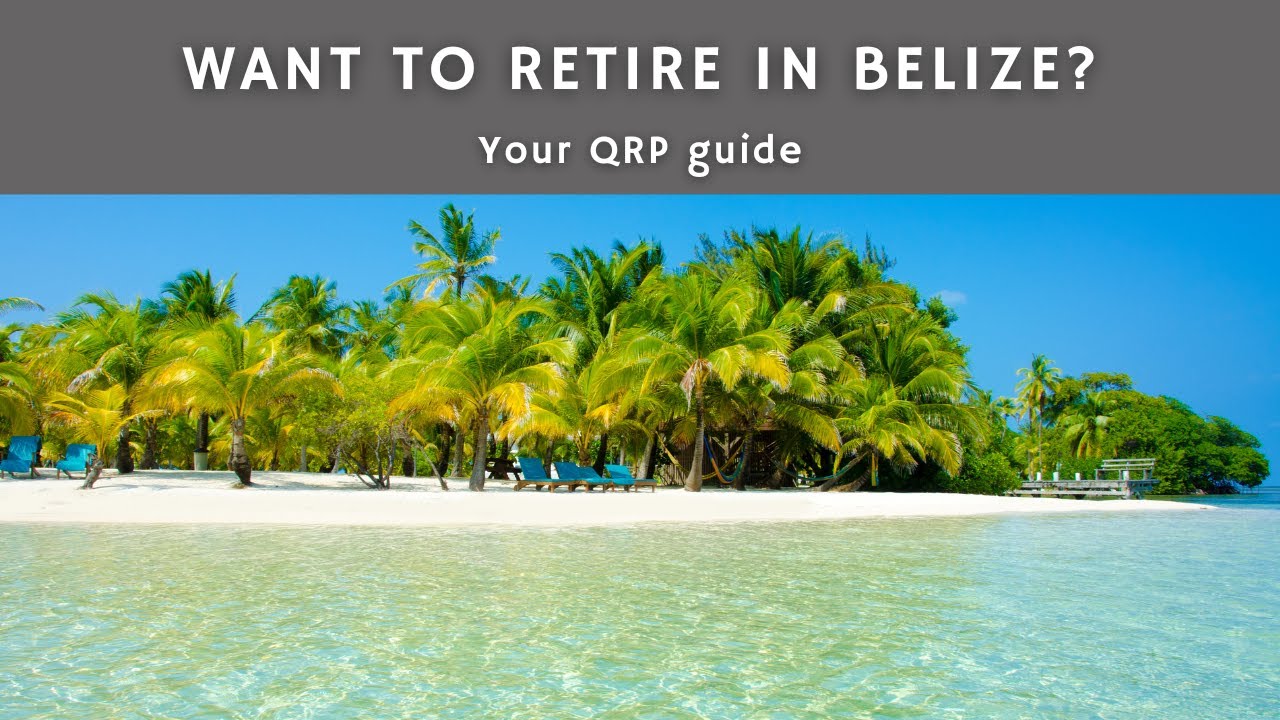 What are the Qualified Retirement Program (QRP) Requirements in Belize?  Updated for 2025!