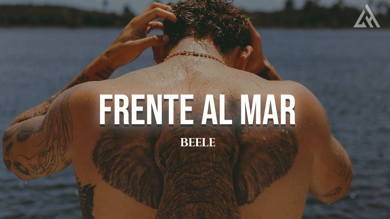 Be&eacute;le - Frente al Mar (Letra)