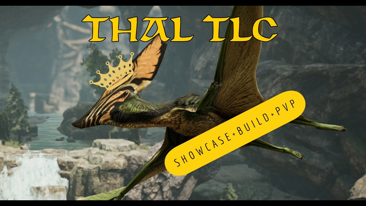 Thal TLC showcase+bestbuild+combat   Path of Titans