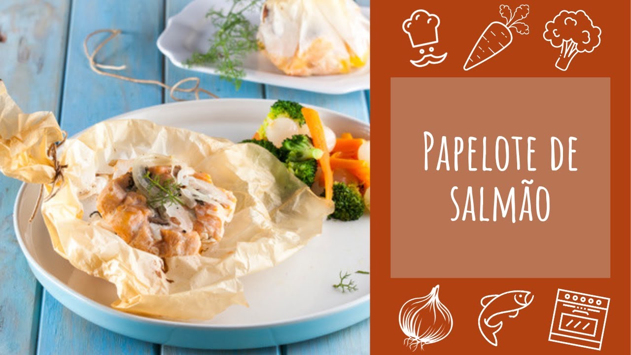 Papelote de salmão (receita de peixe) - TeleCulinária