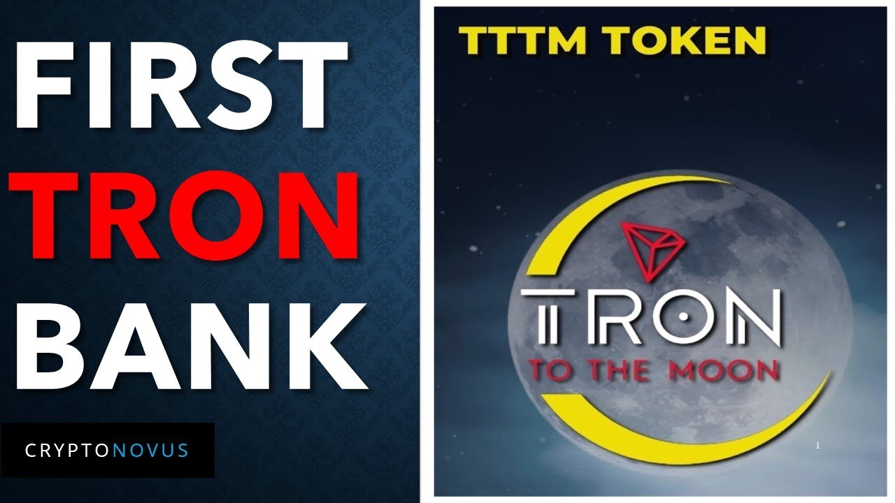 ТОКЕН TTTM &mdash; первый в мире банк TRON для инвесторов TRON