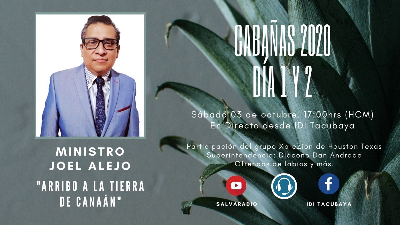 Cabañas 2020|Culto Vespertino Día 1 y 2|Min. Joel Alejo y Diác. Dan Andrade