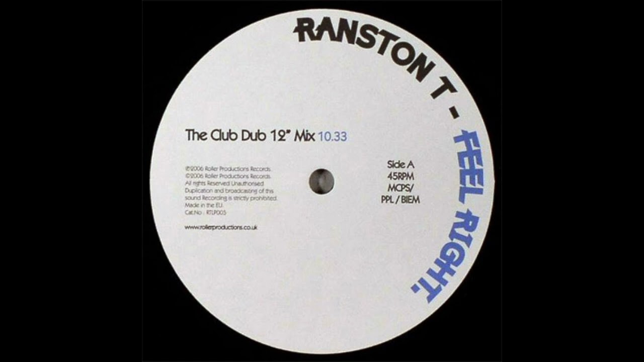Ranston T – Feel Right (The Club Dub 12'' Mix)