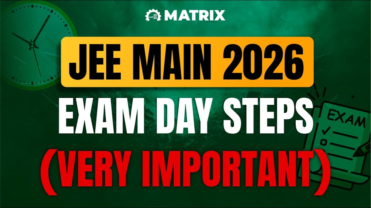 JEE Main 2026 Exam Day Guide | What to Carry, Rules & Common Issues Solved by Anupam Sir