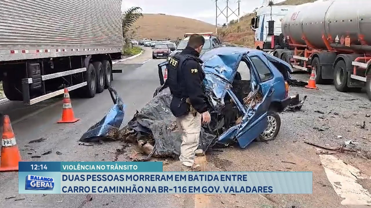 Violência no Trânsito: Duas Pessoas morrem em Batida entre Carro e Caminhão na BR-116 em GV.