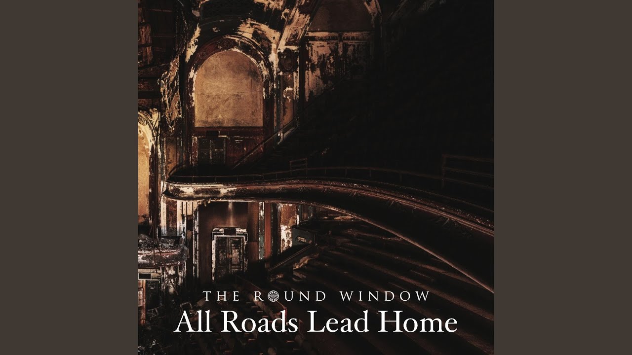 All Roads Lead Home
