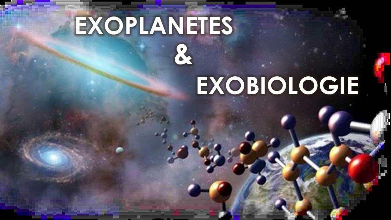 Exoplan&egrave;tes & Exobiologie