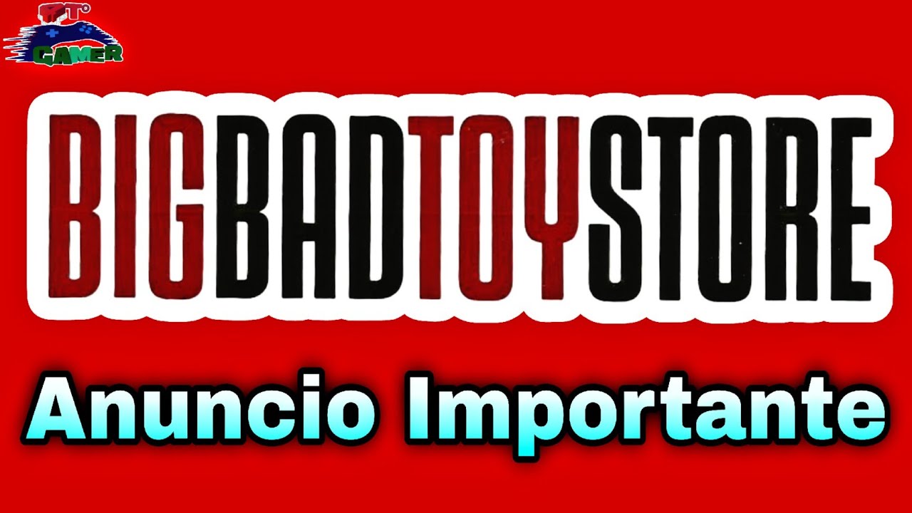 Noticias y Novedades | Las CONSECUENCIAS de los ARANCELES Comunicado Big Bad Toy Store