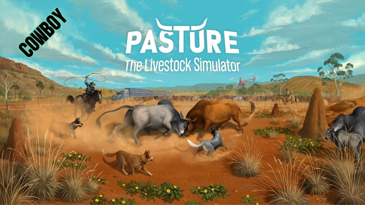 PASTURE THE LIVESTOCK! BECOMING A COWBOY!