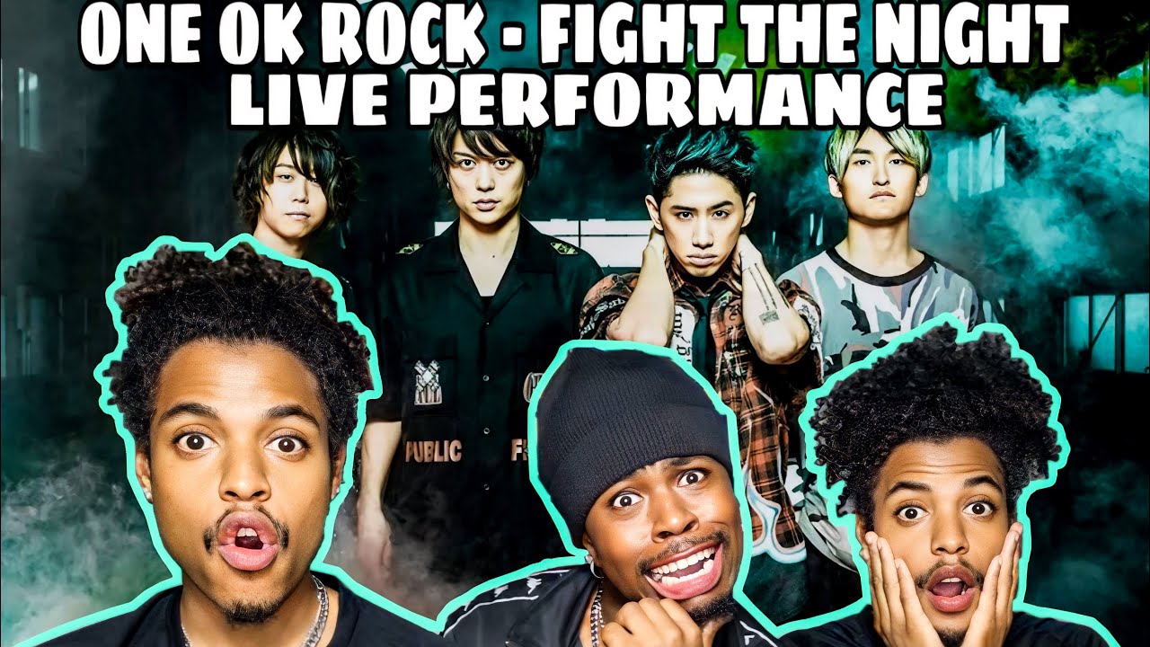 ONE OK ROCK - FIGHT THE NIGHT LIVE PERFORMANCE [ВИДЕО С РЕАКЦИЕЙ]