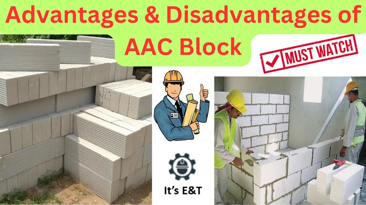 Advantages and Disadvantages of AAC Block | Basic Knowledge for Fresher Civil Engineer | @ItsET01