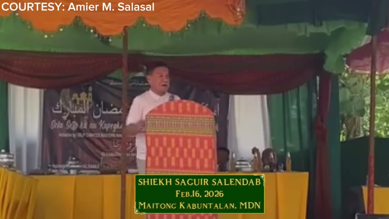 SHIEKH SAGUIR SALENDAB MUHADARA  | makineg siya su tudtulan kanu tagenik