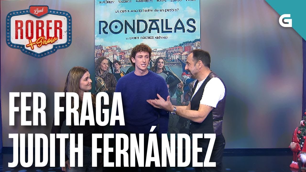 Rober fala cos actores galegos Fer Fraga e Judith Fernández de “Rondallas”