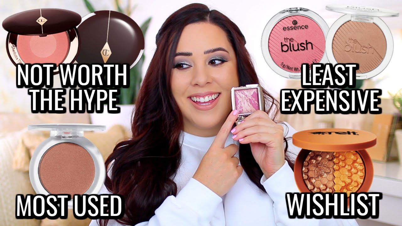 BEST & WORST BLUSHES! MOST WORN, OVERRATED, WISHLIST & MORE