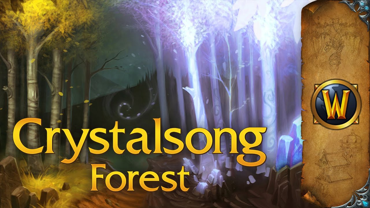 Crystalsong Forest - Music & Ambience - World of Warcraft