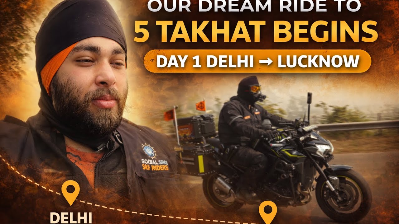 Our Dream Ride to 5 Takhat Begins | Day 1 Delhi → Lucknow | 5 TAKHAT RIDE