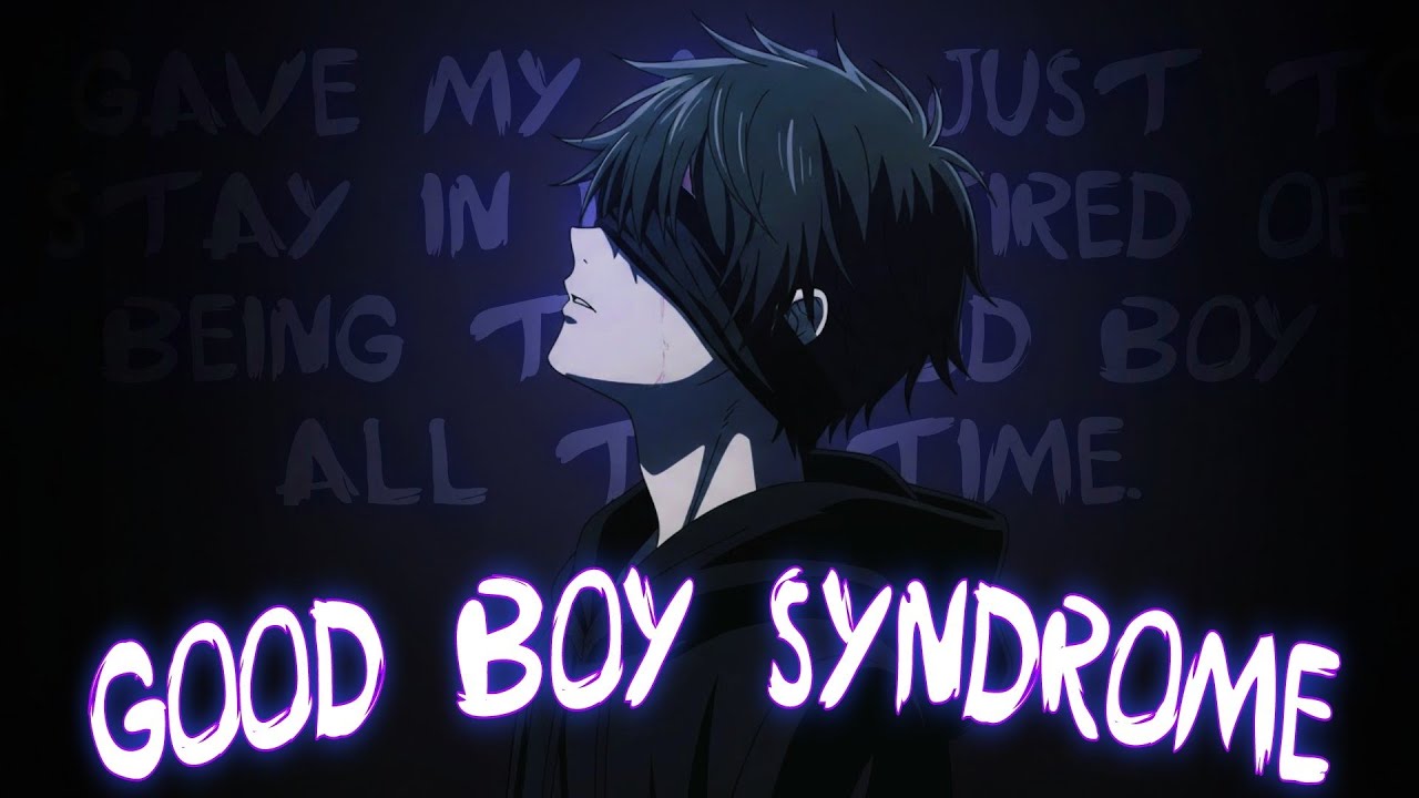Good Boy Syndrome – I’m Tired of Being the Good Boy | SyraxSoul (Official Lyrics Video)