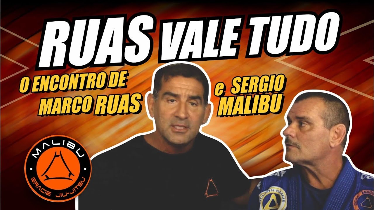 RUAS VALE TUDO - MALIBU JIU JITSU