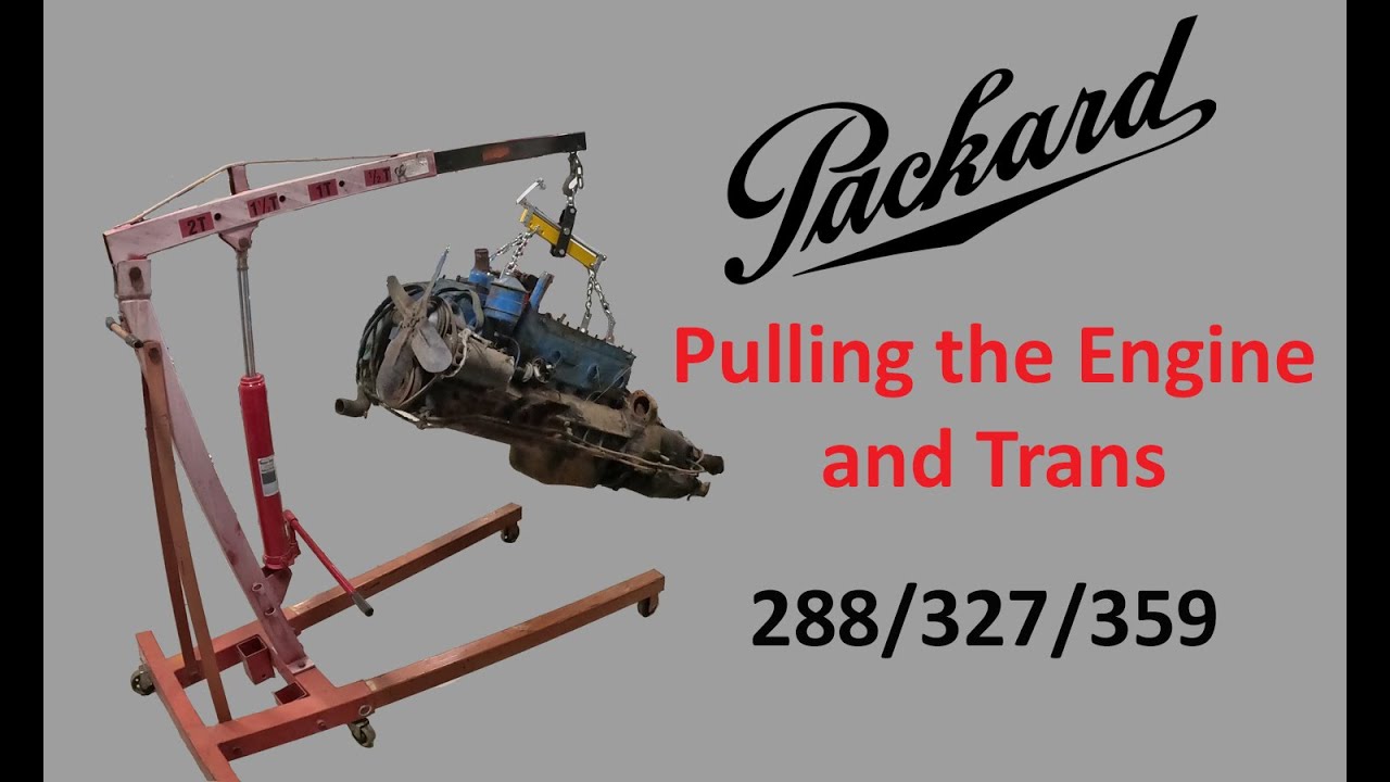 Packard Engine Removal  - 1951-1954 Straight Eight