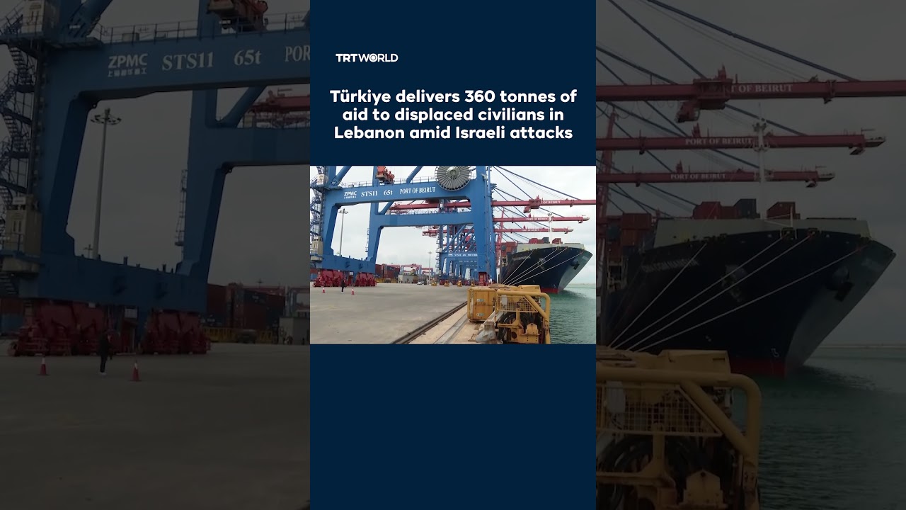 T&uuml;rkiye delivers 360 tonnes of aid to displaced civilians in Lebanon amid Israeli attacks