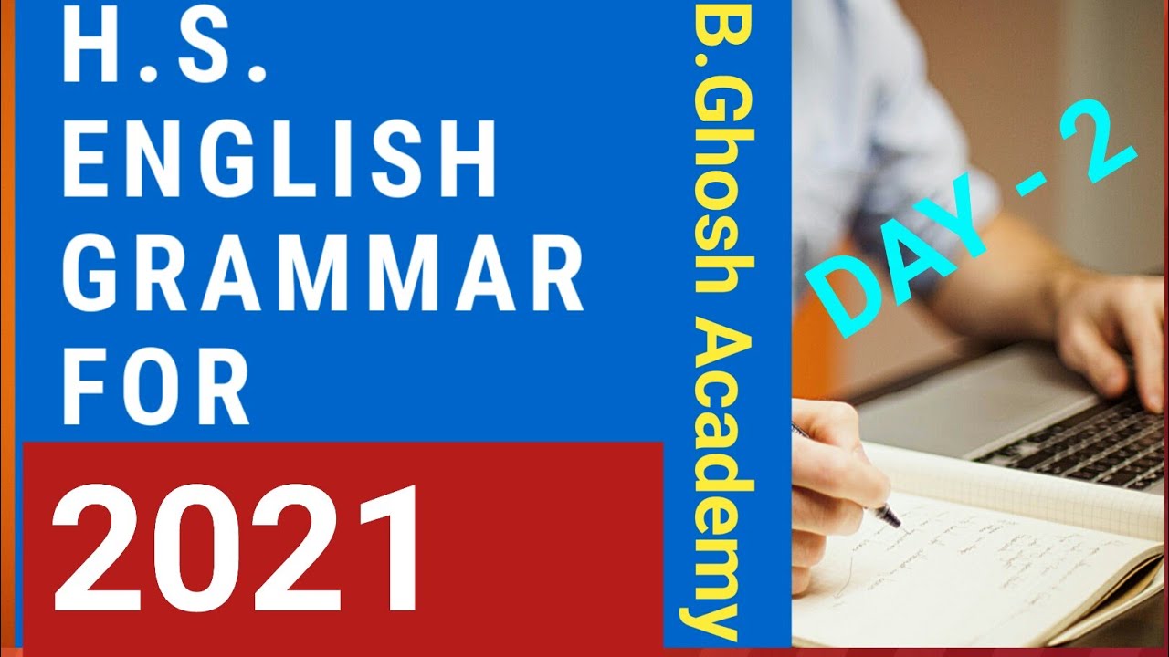 H. S. English Textual Grammar Practice 2021 / Suggestion for Class 12 English