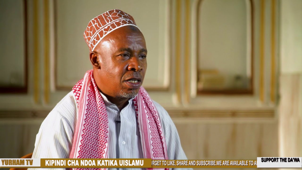 KIPINDI ' NDOA KATIKA UISLAMU'. KILA JUMA PILI SAATATU USIKU