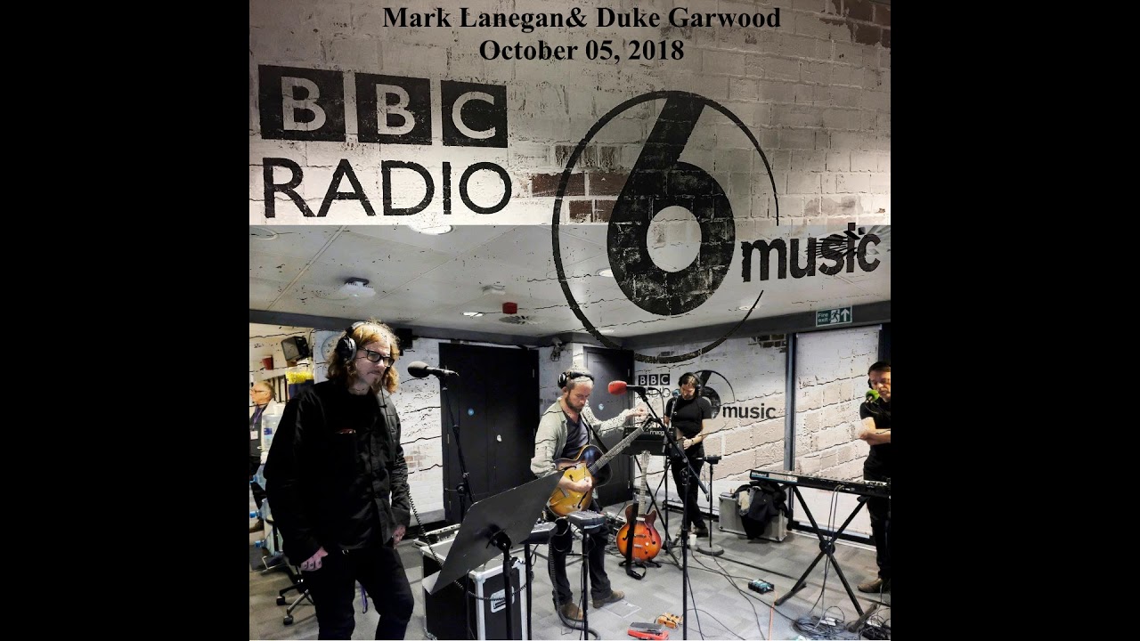 Mark Lanegan & Duke Garwood - Feast to Famine - Live in Session on BBC6 (October 05, 2018)