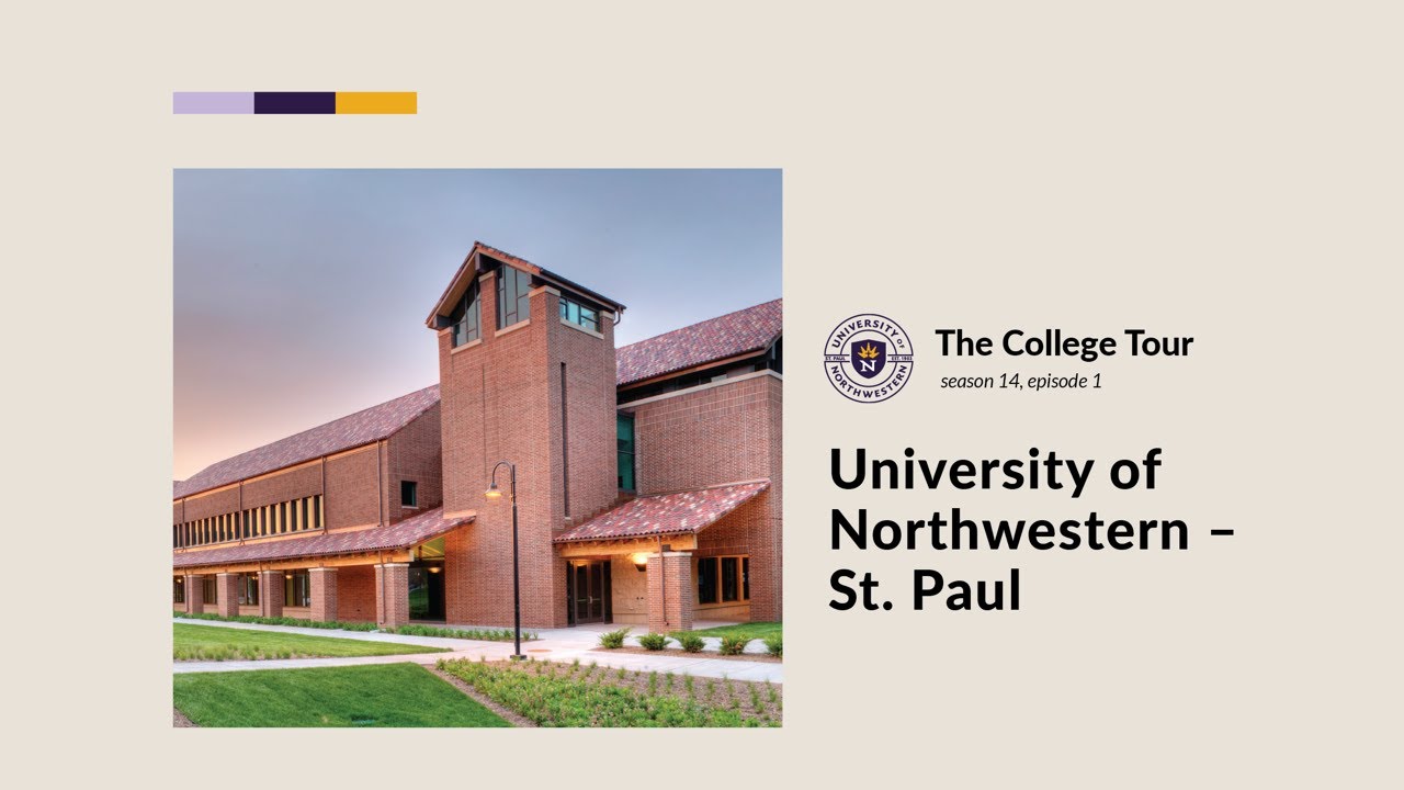 The College Tour | University of Northwestern – St. Paul