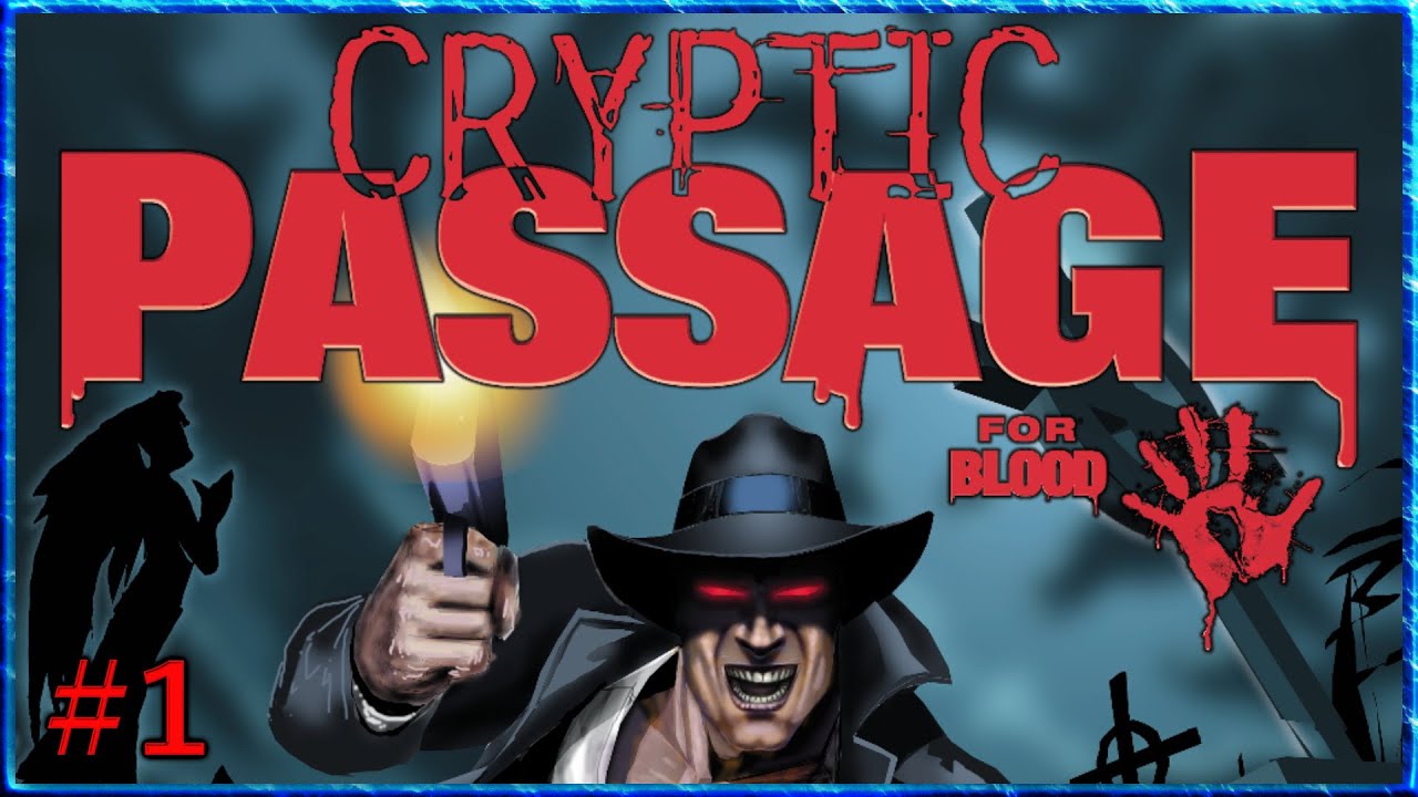 Oszkár ► Blood - Cryptic Passage (#1) - Újra élek!