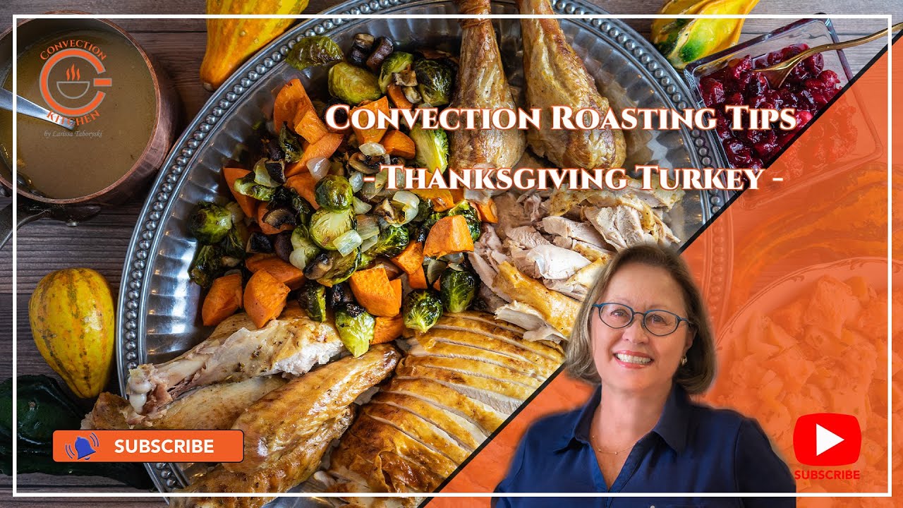 Convection Roasting Tips - Thanksgiving Turkey